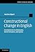 Constructional Change in English by Martin Hilpert