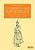 The Tezkereh al Vakiat; or, Private Memoirs of the Moghul Emperor Humayun: Written in the Persian Language, by Jouher, a Confidential Domestic of His ... Perspectives from the Royal Asiatic Society)