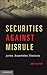 Securities Against Misrule: Juries, Assemblies, Elections