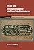 Trade and Institutions in the Medieval Mediterranean: The Geniza Merchants and their Business World (Cambridge Studies in Economic History - Second Series)
