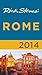 Rick Steves' Rome 2014 by Rick Steves Rick Steves' Rome 2014 by Rick Steves