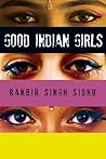 Good Indian Girls: Stories