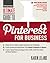 Ultimate Guide to Pinterest for Business (Ultimate Series)