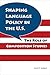 Shaping Language Policy in the U.S.: The Role of Composition Studies