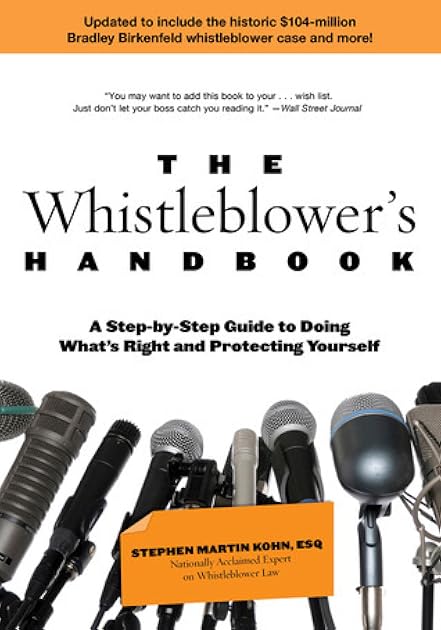 Whistleblower's Handbook: A Step-By-Step Guide To Doing What's Right And Protecting Yourself