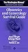 The Washington Manual Obstetrics and Gynecology Survival Guide (Washington Manual Survival Guide Series)