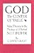 God the Center of Value: Value Theory in the Theology of H. Richard Niebuhr