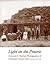 Light on the Prairie by Nancy Plain