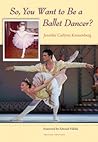 So, You Want to Be a Ballet Dancer?