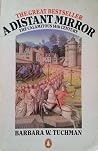 A Distant Mirror by Barbara W. Tuchman
