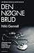 Den nøgne brud by Nikki Gemmell Den nøgne brud by Nikki Gemmell