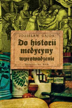 Do historii medycyny wprowadzenie (Paperback)
