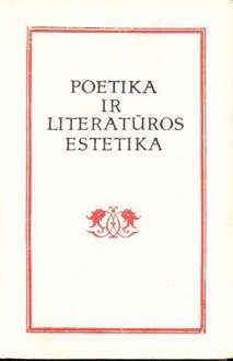 Poetika ir literatūros estetika (Hardcover)