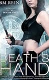 Death's Hand by S.M. Reine