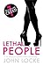 Lethal People by John  Locke