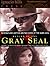 Return of the Gray Seal: Th...
