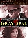 Return of the Gray Seal: The Jimmie Dale Adventures (Two pulp action novels in one volume!)