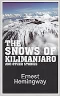The Snows of Kilimanjaro and Other Stories