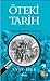 Öteki Tarih - Abdülmecid'den İttihat Terakki'ye (Öteki Tarih, #1)