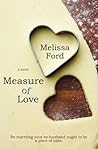 Measure of Love by Melissa  Ford