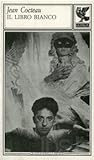 Il libro bianco by Jean Cocteau