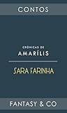 Crónicas de Amarílis by Sara Farinha