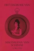 Het dagboek van Magdalena van Schinne