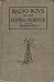 Radio Boys in the Flying Service or, Held for Ransom by Mexic... by J.W. Duffield