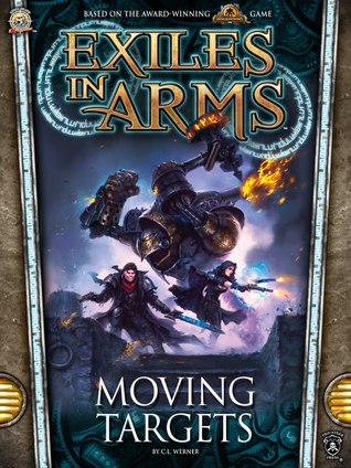 Moving Targets (Exiles in Arms, #1)