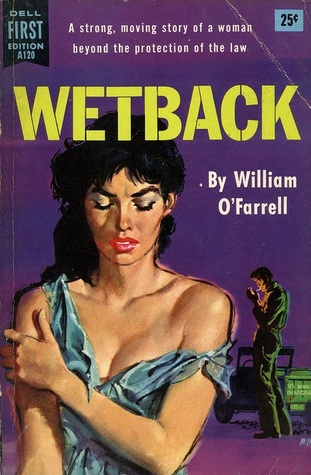 Wetback (Mass Market Paperback)