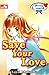 Save Your Love