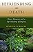 Befriending Death: Henri Nouwen and a Spirituality of Dying