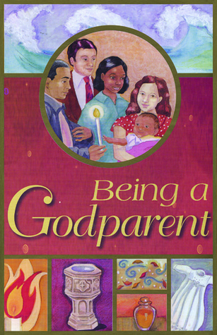 Being a Godparent (Paperback)