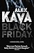 Black Friday by Alex Kava