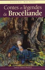 Contes Et Légendes De Brocéliande