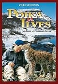 Poika ja ilves - Paluu erämaahan