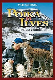 Poika ja ilves - Paluu erämaahan