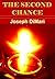 The Second Chance by Joseph DiMari