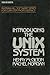 Introducing the Unix System