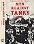 Men Against Tanks: A Histor...