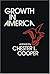 Growth In America by Chester L. Cooper