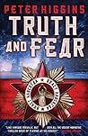 Truth and Fear by Peter Higgins