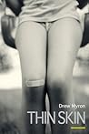 Thin Skin Thin Skin
