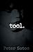 Tool by Peter Sotos