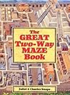 The Great Two-Way Maze Book