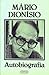Autobiografia by Mário Dionísio
