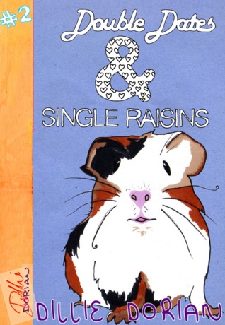 Double Dates & Single Raisins (A Bended Family, #2)