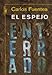 El espejo enterrado by Carlos Fuentes