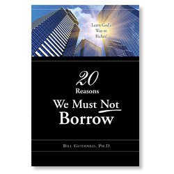 20 Reasons We Must Not Borrow
