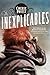 The Inexplicables (The Clockwork Century, #4)
